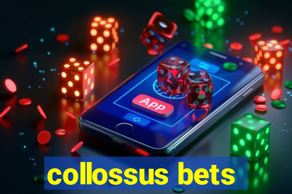 collossus bets