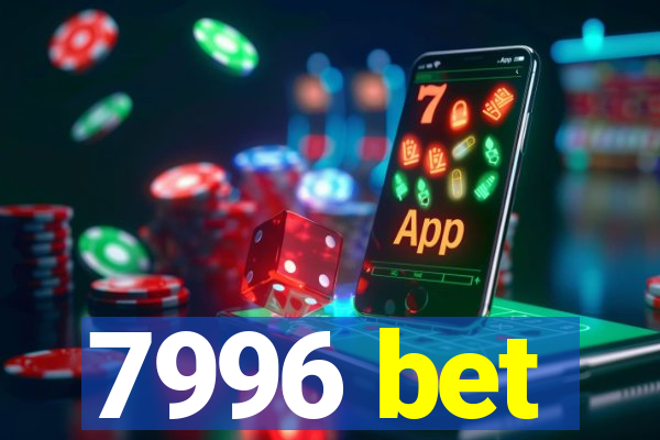 7996 bet