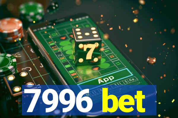 7996 bet