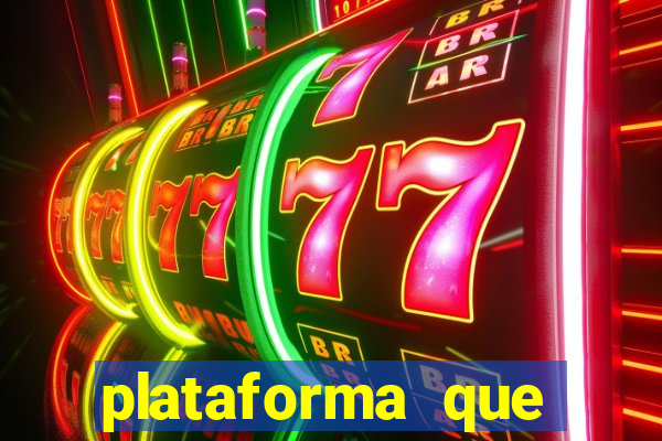 plataforma que ganha bonus