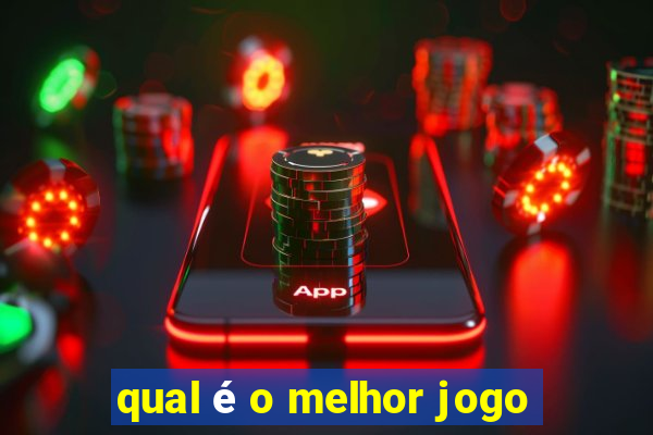 qual é o melhor jogo