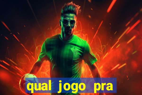 qual jogo pra ganhar dinheiro de verdade