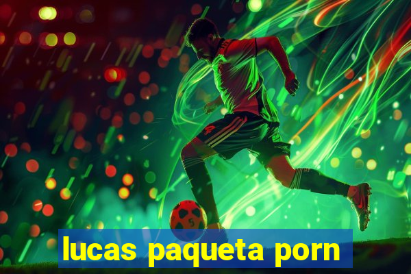 lucas paqueta porn