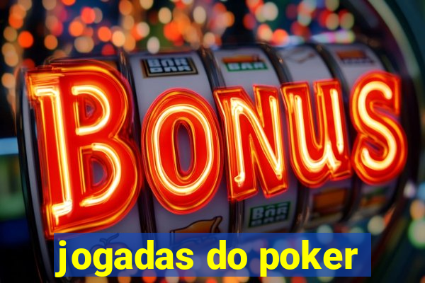 jogadas do poker