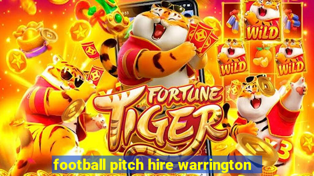 football pitch hire warrington