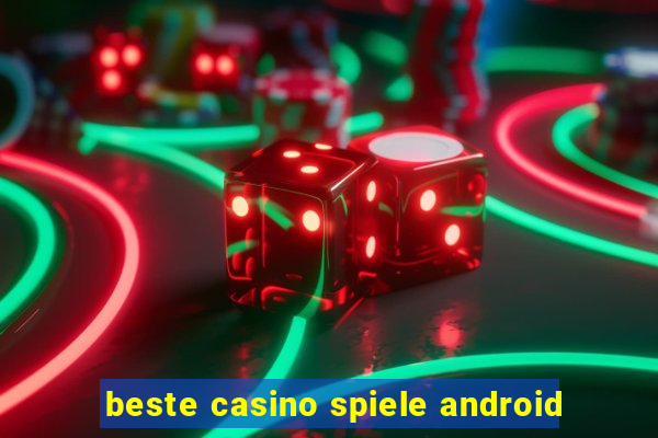 beste casino spiele android