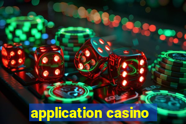 application casino