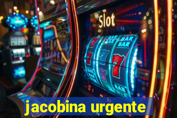 jacobina urgente