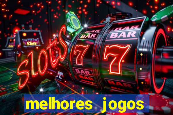 melhores jogos betano para ganhar dinheiro