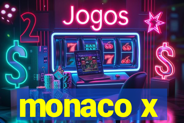 monaco x