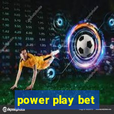 power play bet