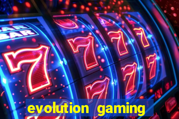 evolution gaming casino list