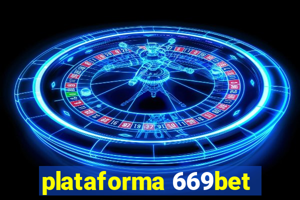 plataforma 669bet