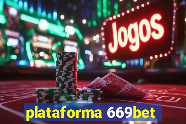 plataforma 669bet