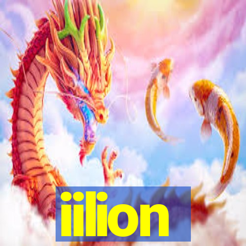 iilion