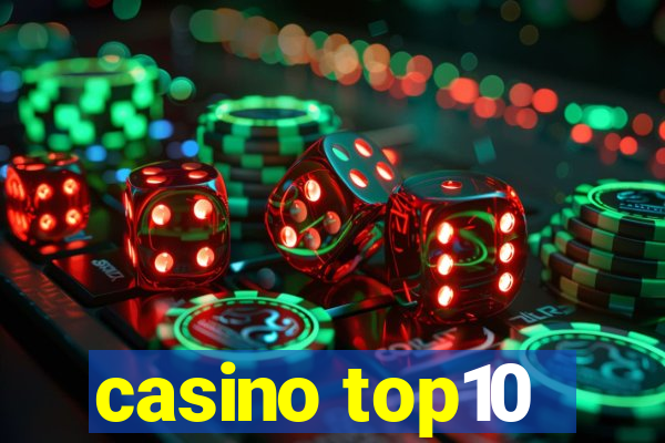 casino top10