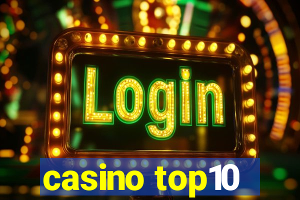 casino top10