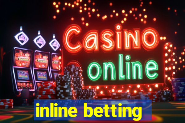 inline betting