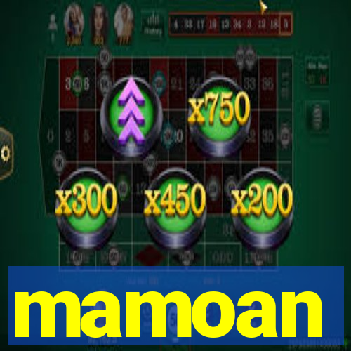 mamoan