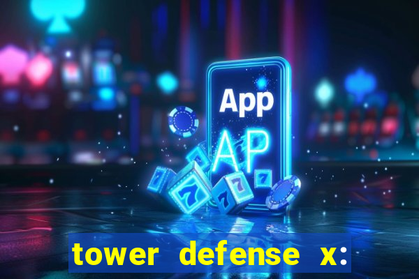 tower defense x: beta codes