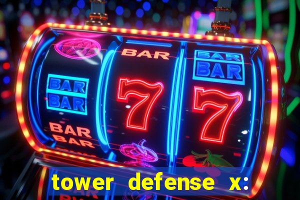 tower defense x: beta codes