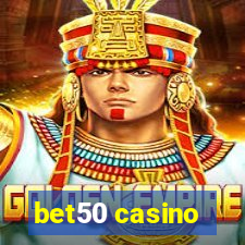 bet50 casino