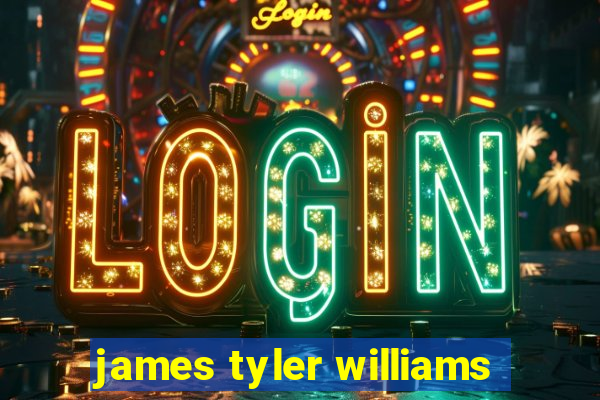 james tyler williams