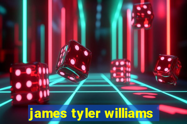 james tyler williams