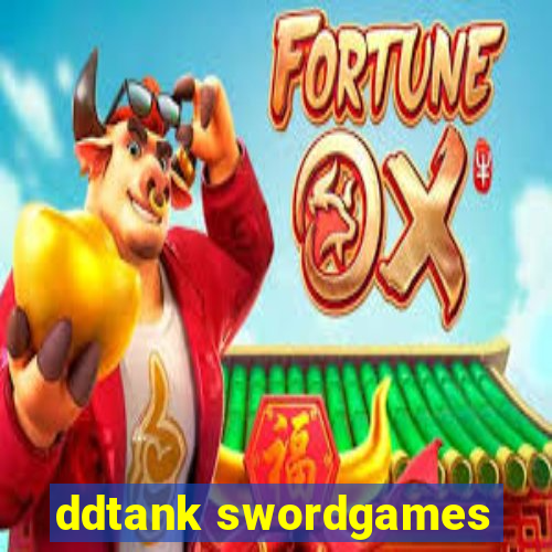 ddtank swordgames