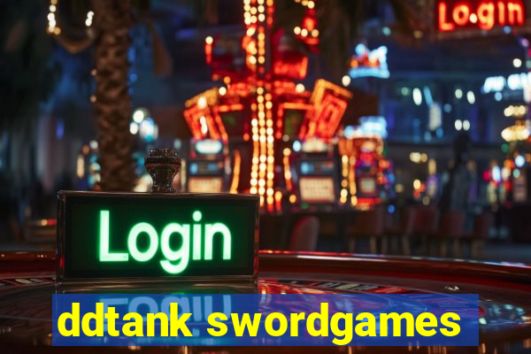 ddtank swordgames