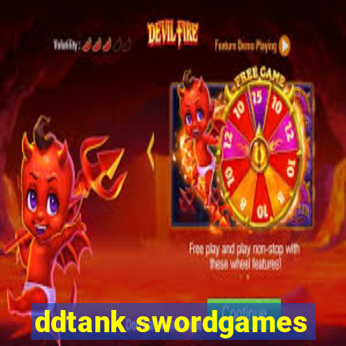 ddtank swordgames