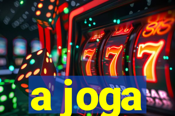 a joga