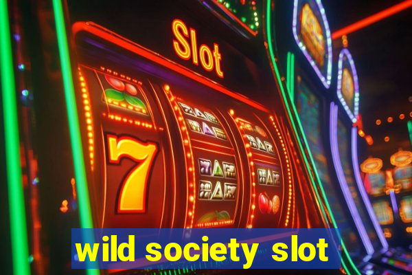 wild society slot