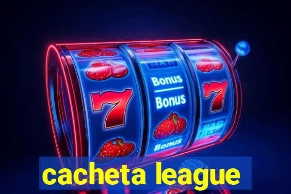 cacheta league