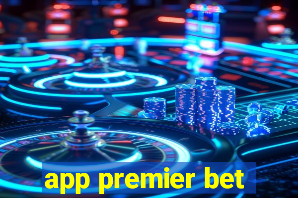 app premier bet