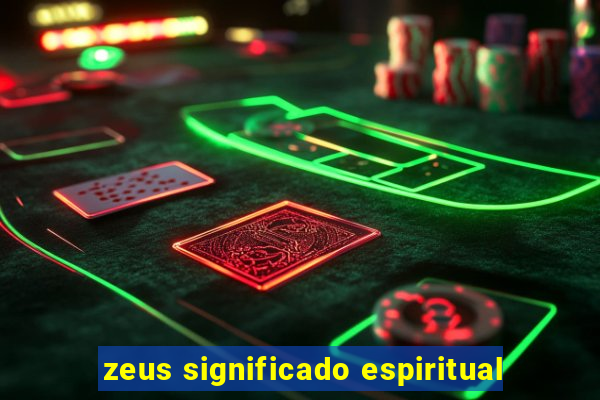 zeus significado espiritual