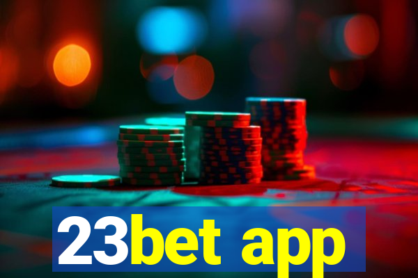 23bet app