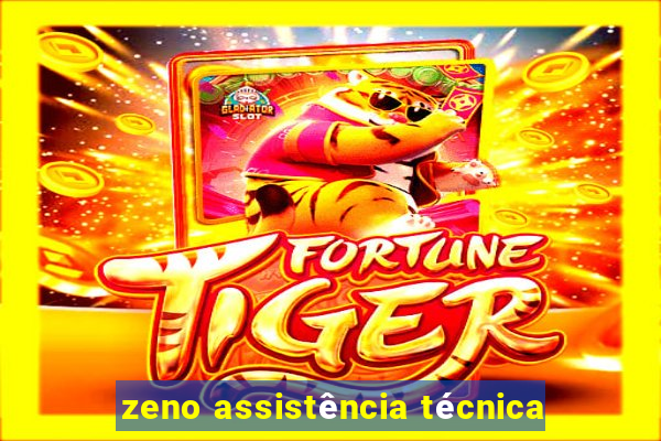 zeno assistência técnica