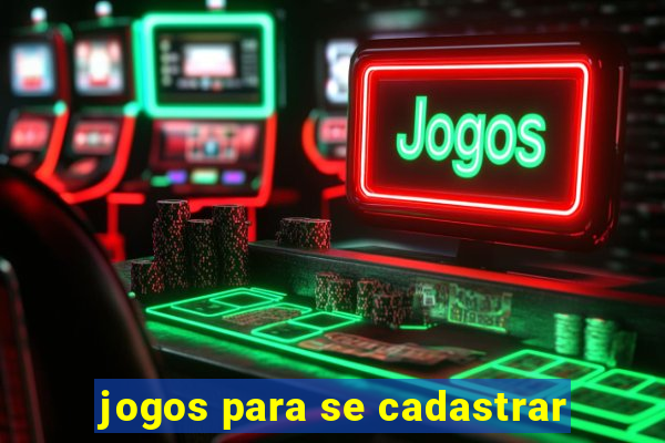 jogos para se cadastrar