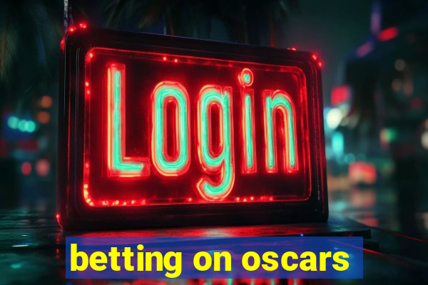 betting on oscars