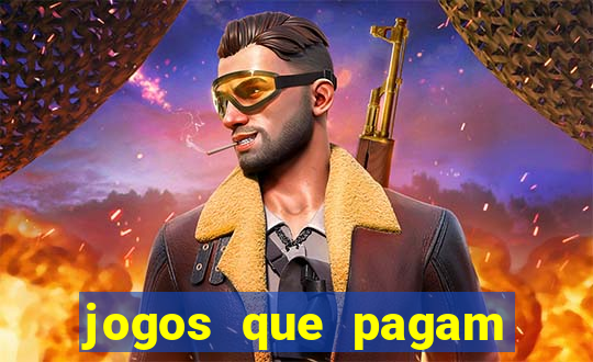 jogos que pagam pra jogar