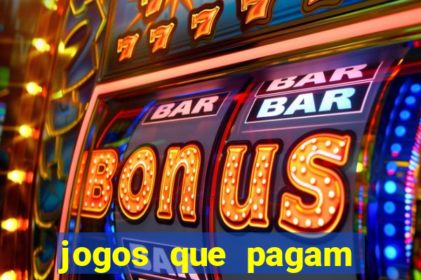 jogos que pagam pra jogar