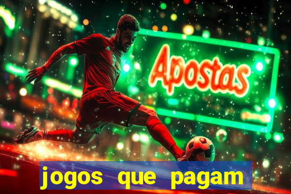 jogos que pagam pra jogar