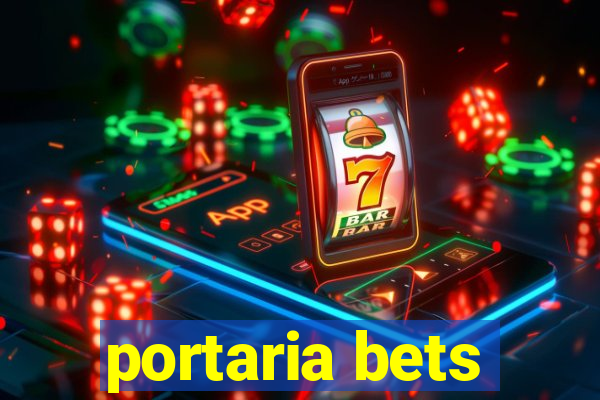 portaria bets