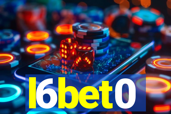 l6bet0