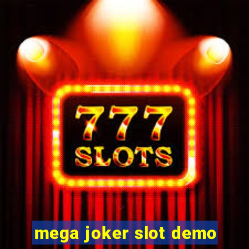 mega joker slot demo