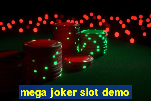 mega joker slot demo