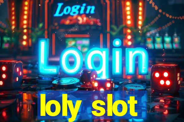 loly slot