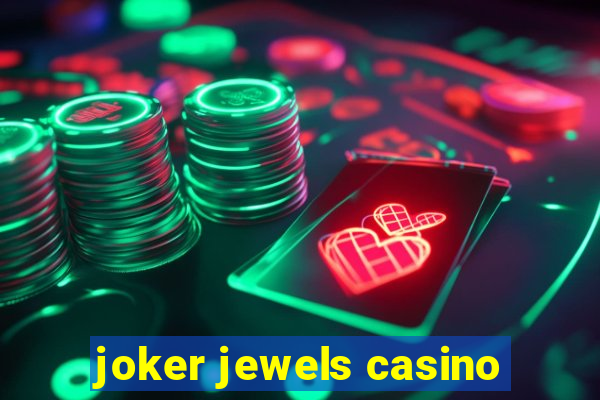 joker jewels casino