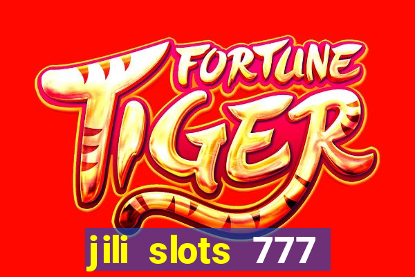 jili slots 777 lucky casino